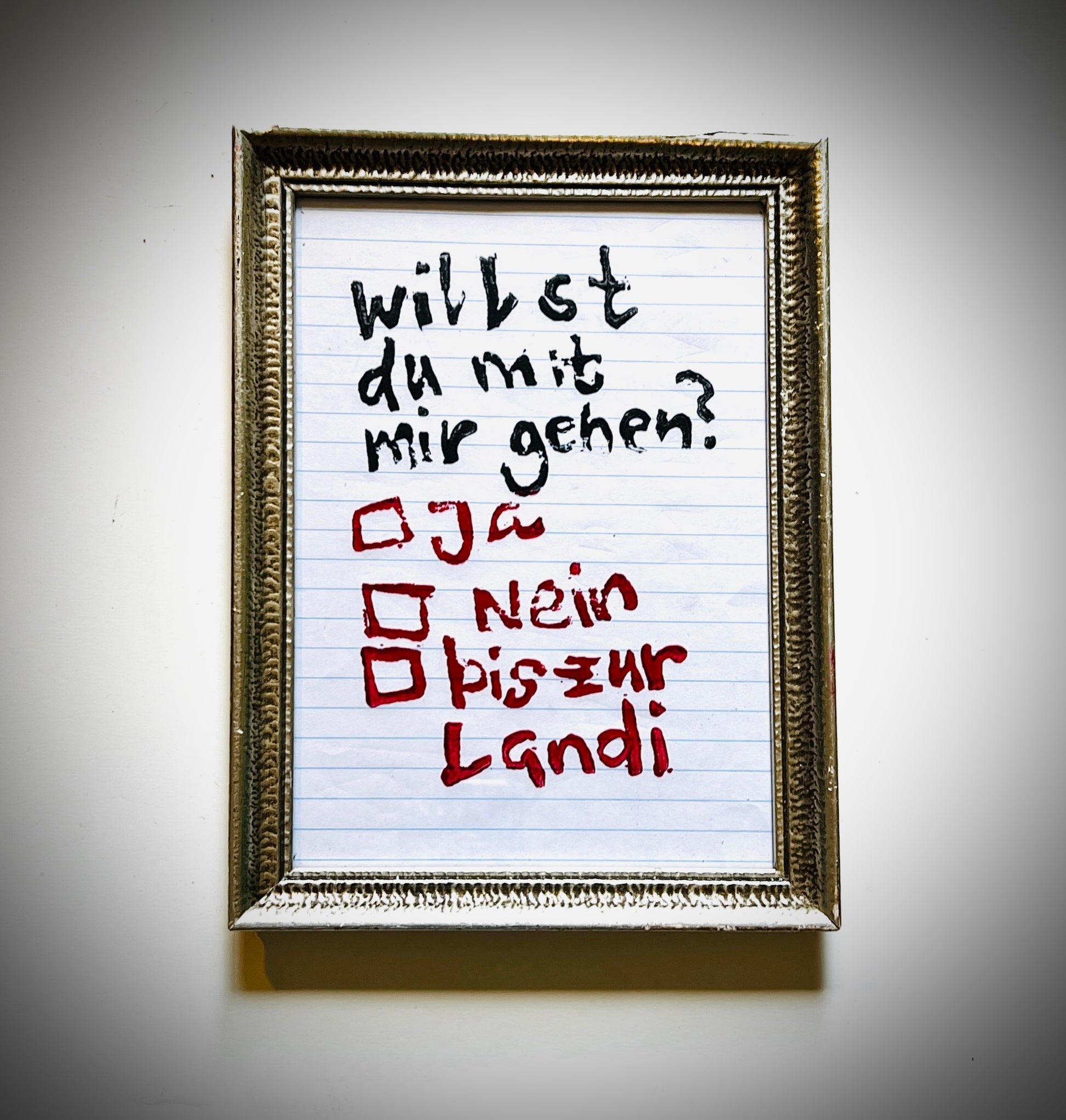 «Willst du mit mir gehen?»